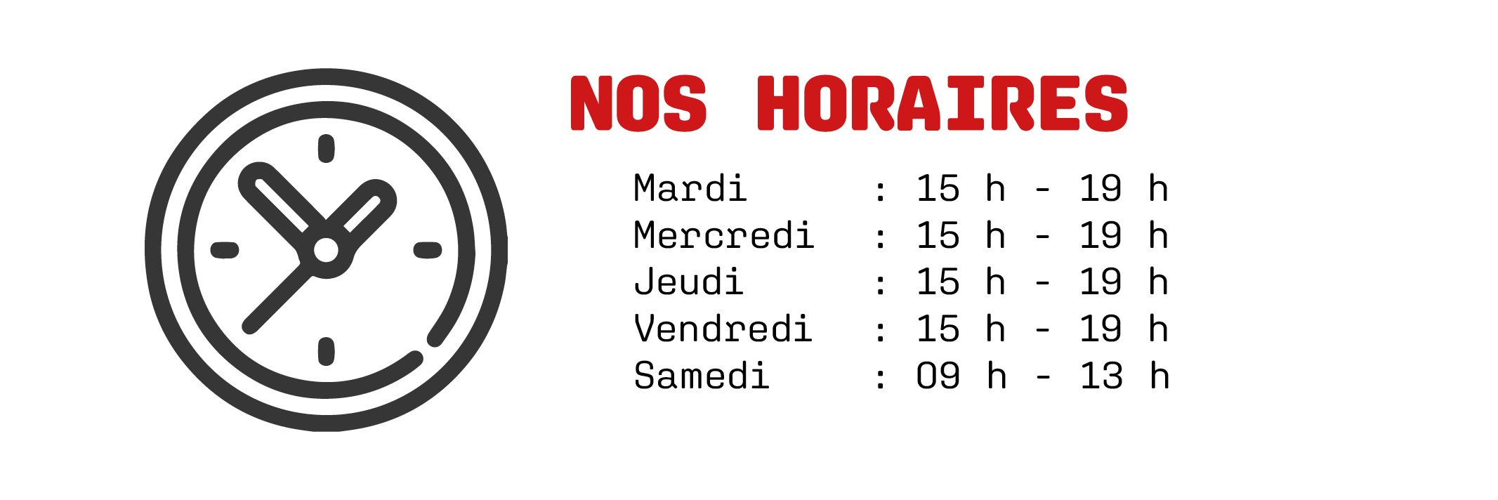 Nos horaires